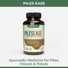 PilesEase: Ayurvedic Medicine For Piles, Fissure & Fistula (Ministry of Ayush Approved)